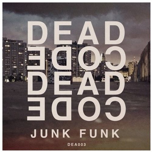 Deadcode - Junk Funk