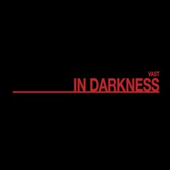 In Darkness Vast: Episode I