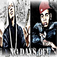 No Days Off Ft. Kevin Gates