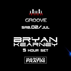 Bryan Kearney - LIVE @ Groove Buenos Aires 5 Hour Set July 2nd 2016