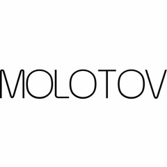 MOLOTOV - The Destruction (Original Mix)