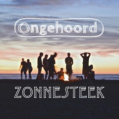 Ongehoord - Zonnesteek Mixtape