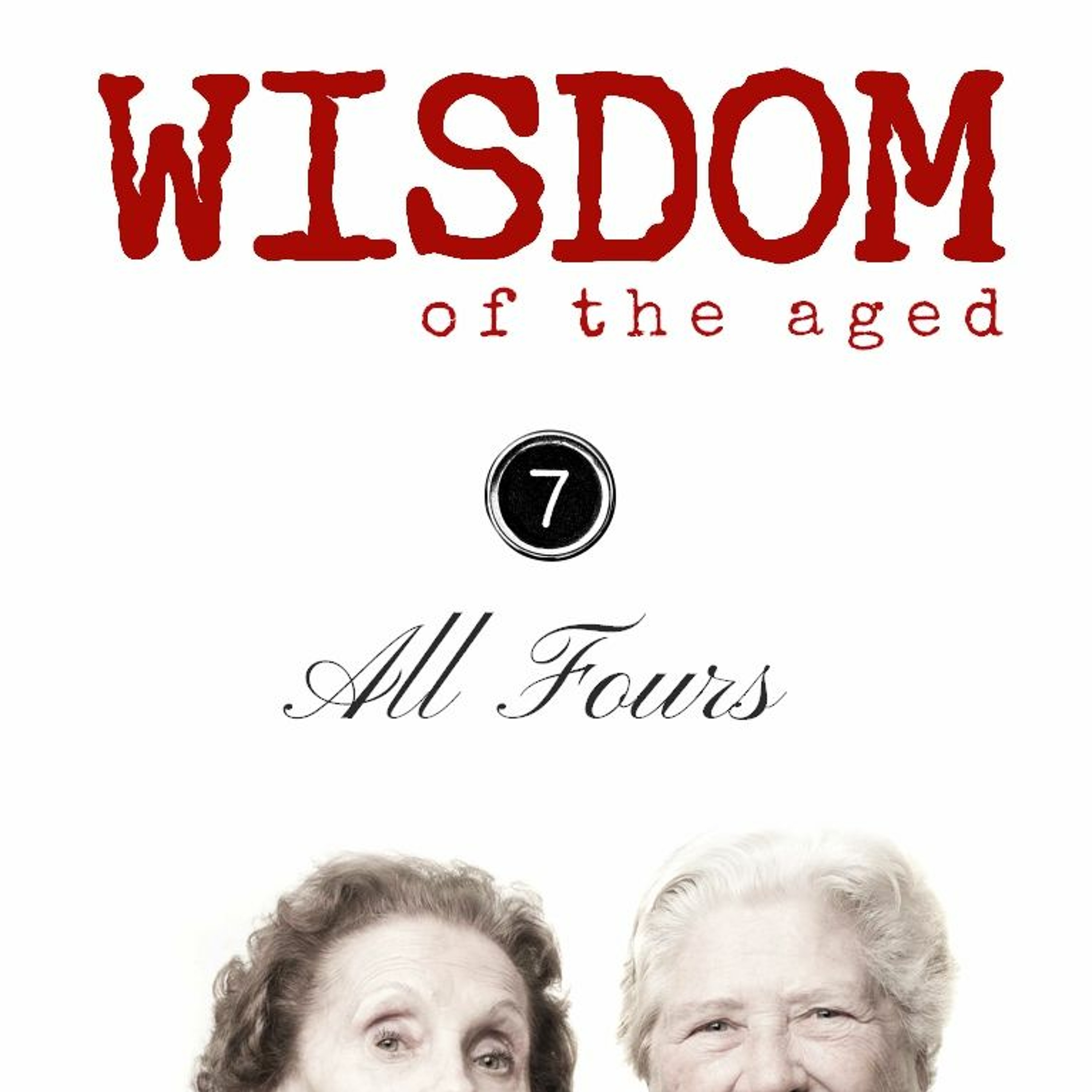 Wisdom of the Aged