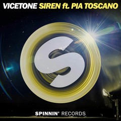 Vicetone - Siren ft. Pia Toscano (DIDRIKSSON REMIX)