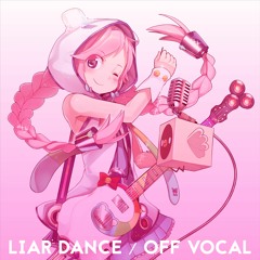 「off vocal」ライアダンス・liar dance - jazz arrange