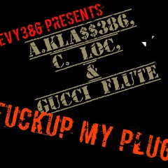 Fuck Up My Plug (Freestyle)