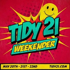 DJ General Bounce @ Tidy 21 Weekender, 21st May 2016