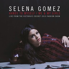 Selena Gomez - Hands to myself / Me & my girls [Live]