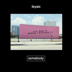 Somebody