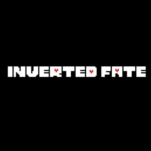 [Inverted Fate AU] Inverted Fate