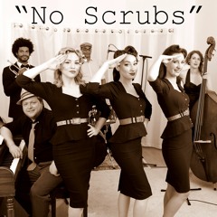 No Scrubs (TLC Cover)