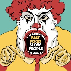 Fast Food Slow People