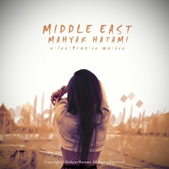 Middle East - Mahyar Hatami
