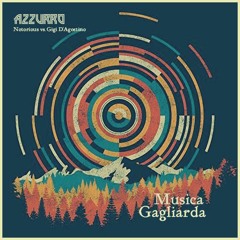 Musica Gagliarda - Azzurro Vs. Notorious & Gigi D'Ag