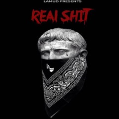 Real Shit Ft. Chinolamud