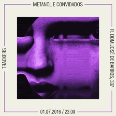 Metanol FM e Convidados  01.07.16 - I N C A