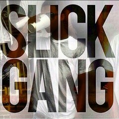Slickgang gino- basically (chief keef check it out remake)