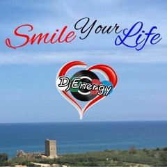 DjEnergy - Smile Your Life (Tropical Edit)