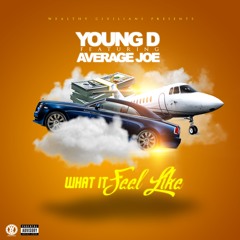 Young D-Average Joe (what it feel Like ) Produced by speilberg