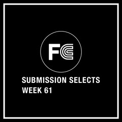 Submission Selects Week 61