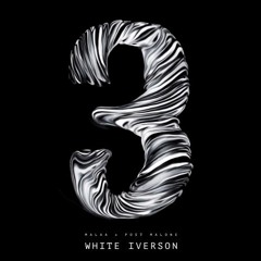 White Iverson (Malaa Remix)