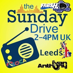 DJ Ivan Anthony Fresh FM Sunday Drive 03.07.16