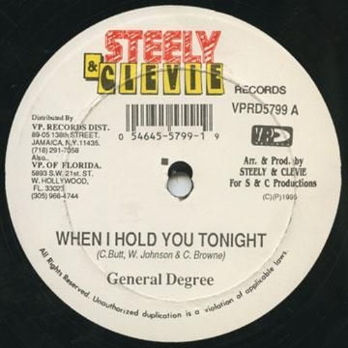 General Degree - When I Hold You Tonight