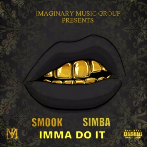 Smook & Simba - Imma Do It