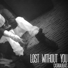 Lost Without You // Smooth Industry Type Beat ( Prod. By C$HL)