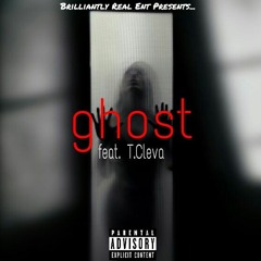 "Ghost" Chase Dollars feat. T.Cleva