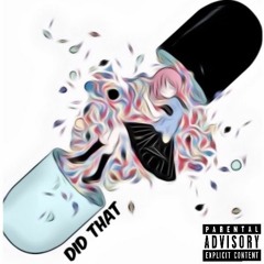 Did That (prod. MLJ The Beatmaker)