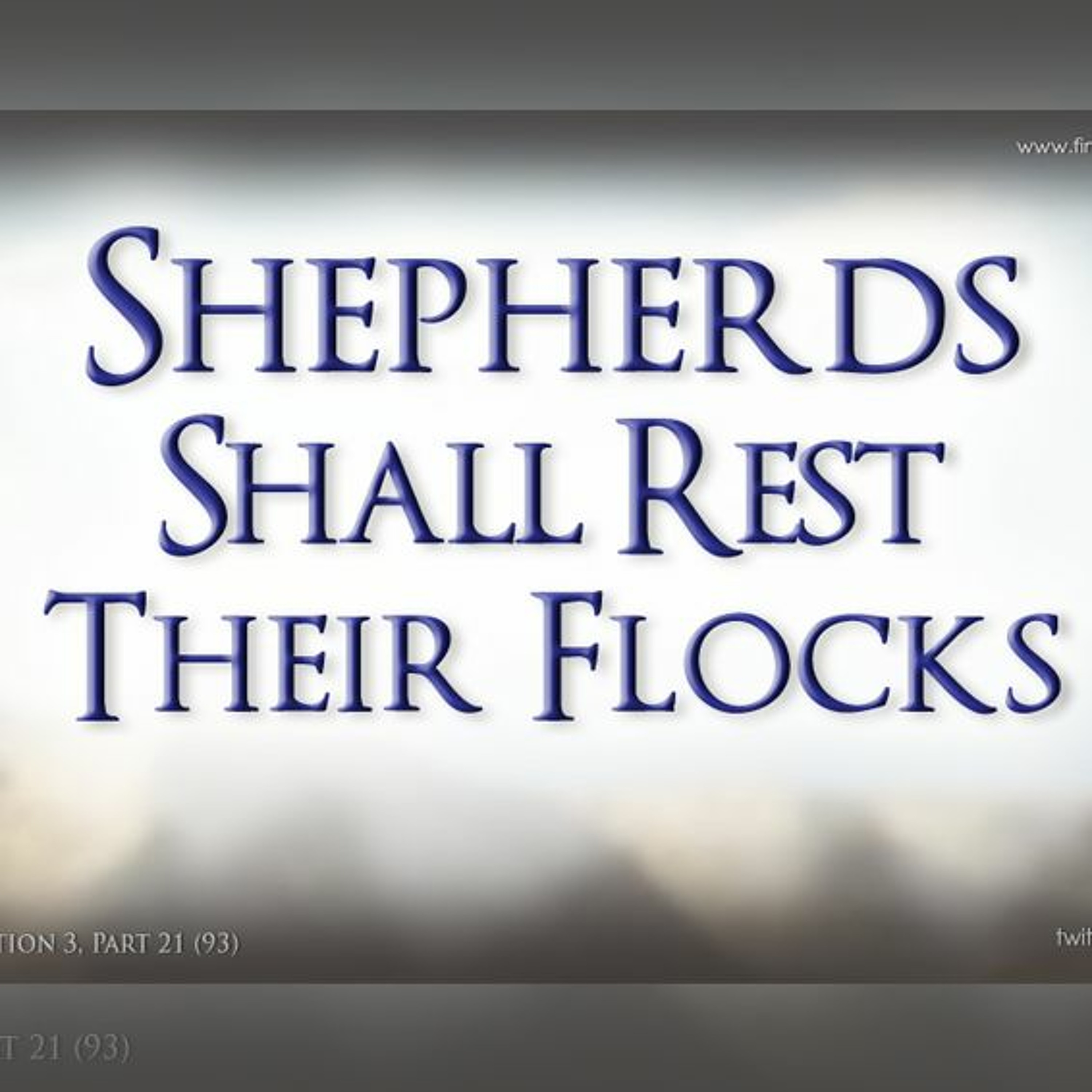 SHEPHERDS SHALL REST THEIR FLOCKS (Jeremiah Part 93) episode artwork