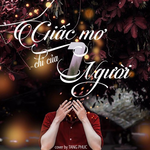 Giấc Mơ Chỉ Của Một Người Tăng Phúc: Khám Phá Ý Nghĩa Và Tác Động Đặc Biệt