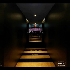 PARTYNEXTDOOR & Jeremih - Like Dat Ft. Lil Wayne