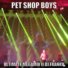 PET SHOP BOYS ULITIMATE MEGAMIX...PART II of III TRILOGY.......by Dj FrankV