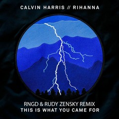 C@lvin H@rris Feat. Rih@nn@ - TIWYCF(RNGD & Rudy Zensky Remix)