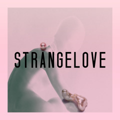 Strangelove 〰 Lovetape #2