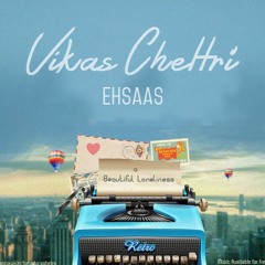Ehsaas-Vikas Chettri