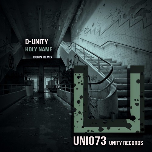 D-Unity - Holy Name (Boris Remix) [Unity]