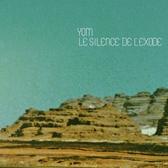 Yom - Le Silence De L'exode (Rouge)