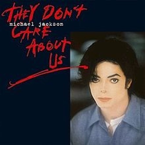 Stream Michael Jackson - They Don't Care About Us (Massi ISX
