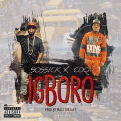 SOSSICK FT CDQ- IGBORO