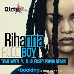 Rihanna - Rude Boy (Tomi Owen & Dj Aleksey  Popov Remix)