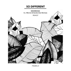 Neverdogs - So Different