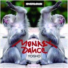 Yoisho - Monkey Dance  [Jungle terror] (Original Mix)