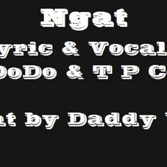 Ngat…DoDo N TP Ceu