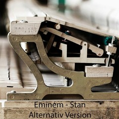 Eminem - Stan Anternativ Version