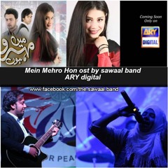 Mein Mehru Hoon OST by  sawaal band  Ary Digital