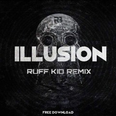 Royal Brothers - Illusion ( RUFF KID REMIX )