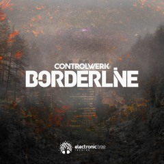 Controlwerk - Borderline [ELECTRONIC TREE]
